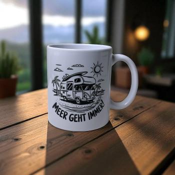 Keramiktasse Meer geht immer! Camper Kaffeebecher Teetasse Kaffeetasse  - Artikel Nr. 1100085